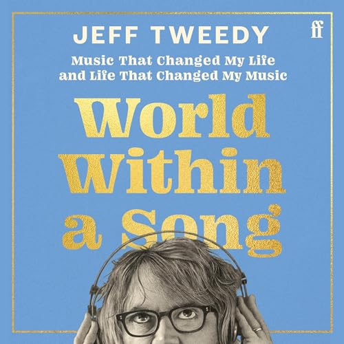 World Within a Song by Jeff Tweedy episode artwork