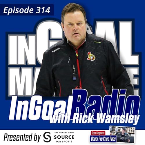 Page de couverture de Episode 314 with longtime NHL Goalie and Coach Rick Wamsley