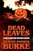 DEAD LEAVES: 9 Tales from the Witching Season (Dead Seasons)