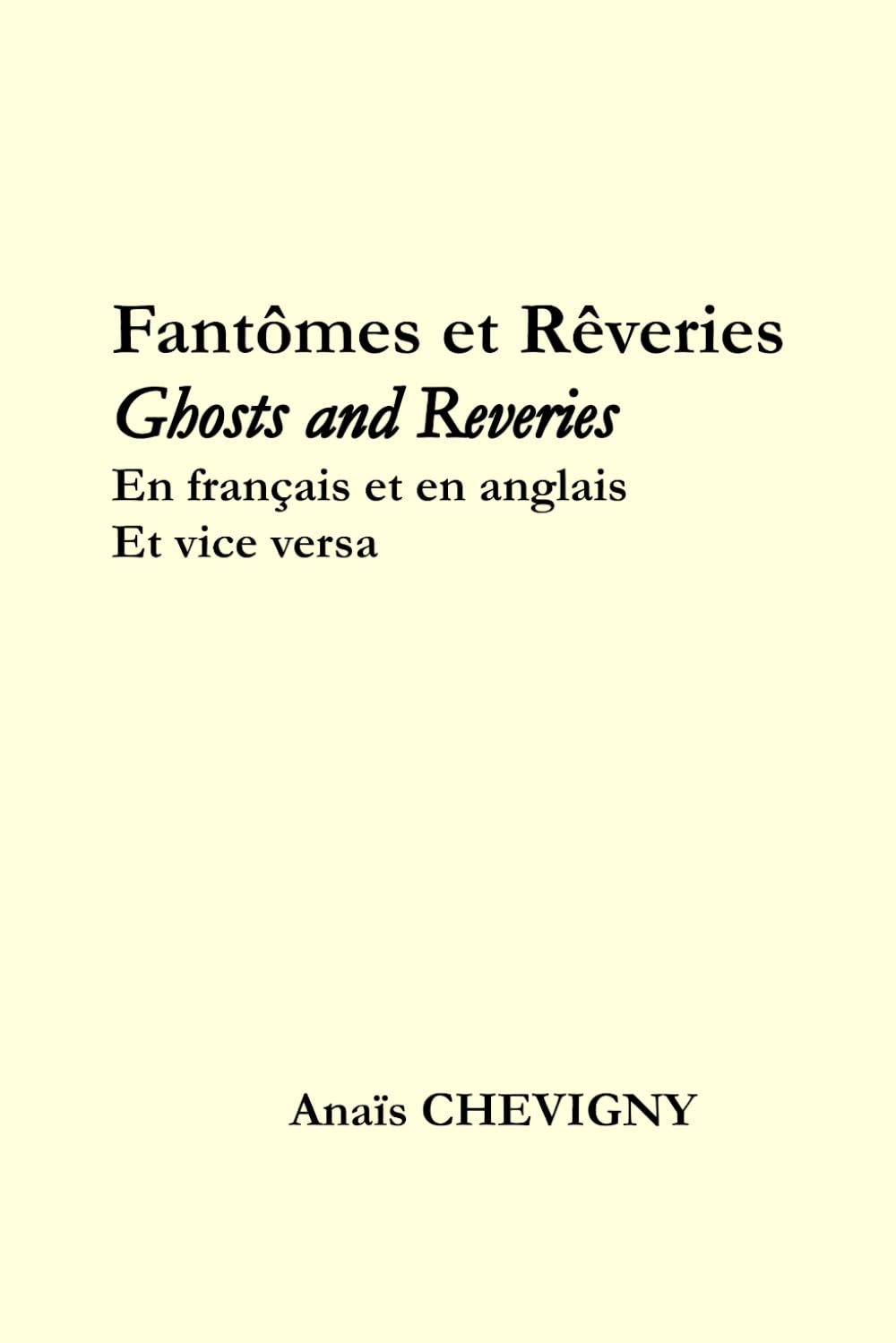Fantômes et Rêveries: Ghosts and Reveries