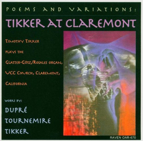 Poems & Variations [Audio CD] Dupre; Tikker and Tournemire