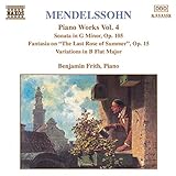 Mendelssohn: Sonata In G Minor / Fantasia, Op. 15 / Variations, Op. 83