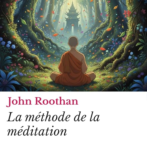 Page de couverture de La méthode de la méditation
