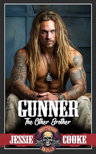 GUNNER: Enemies to Lovers Action Romance (Southside Skulls MC Romance Book 3)