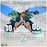 Ready 2 Party [Explicit] (Radio Edit)
