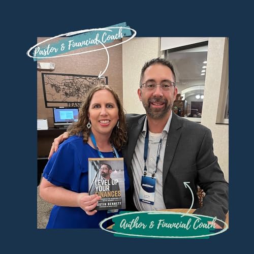 How Financial Freedom Transforms Your Ministry (Not Just Your Bank Account) with Justin Bennett