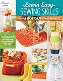 Learn Easy Sewing Skills: Simple Steps for 11 Sunny Projects (Annie's Sewing)