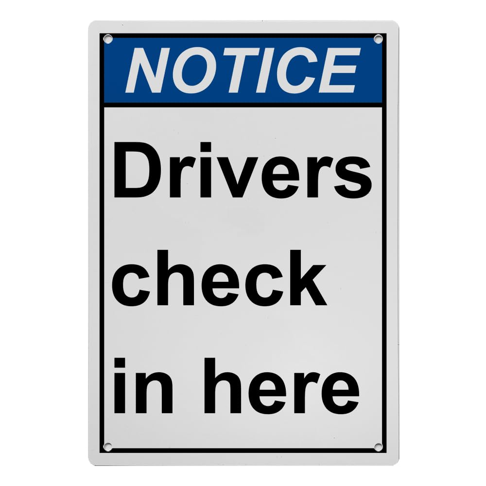 Weatherproof Vertical ANSI Information Sign (Drivers check in here) 8 in" x 12 in" UV Resistant Indoor Outdoor Workplace Insdustrial Caution Warning