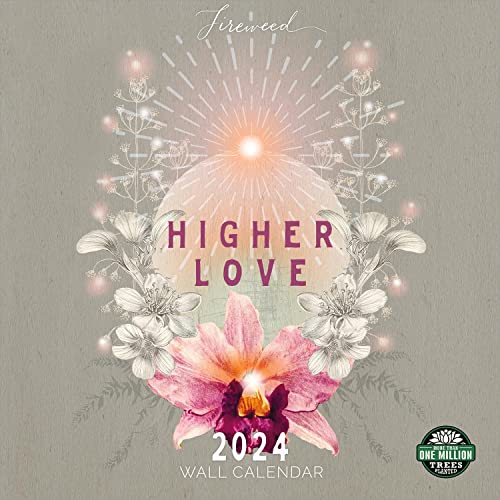 Fireweed 2024 Wall Calendar: Higher Love