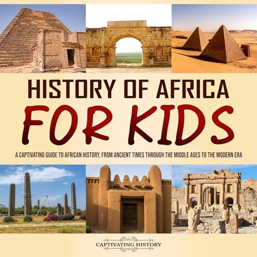 History of Africa for Kids by Captivating History episode artwork