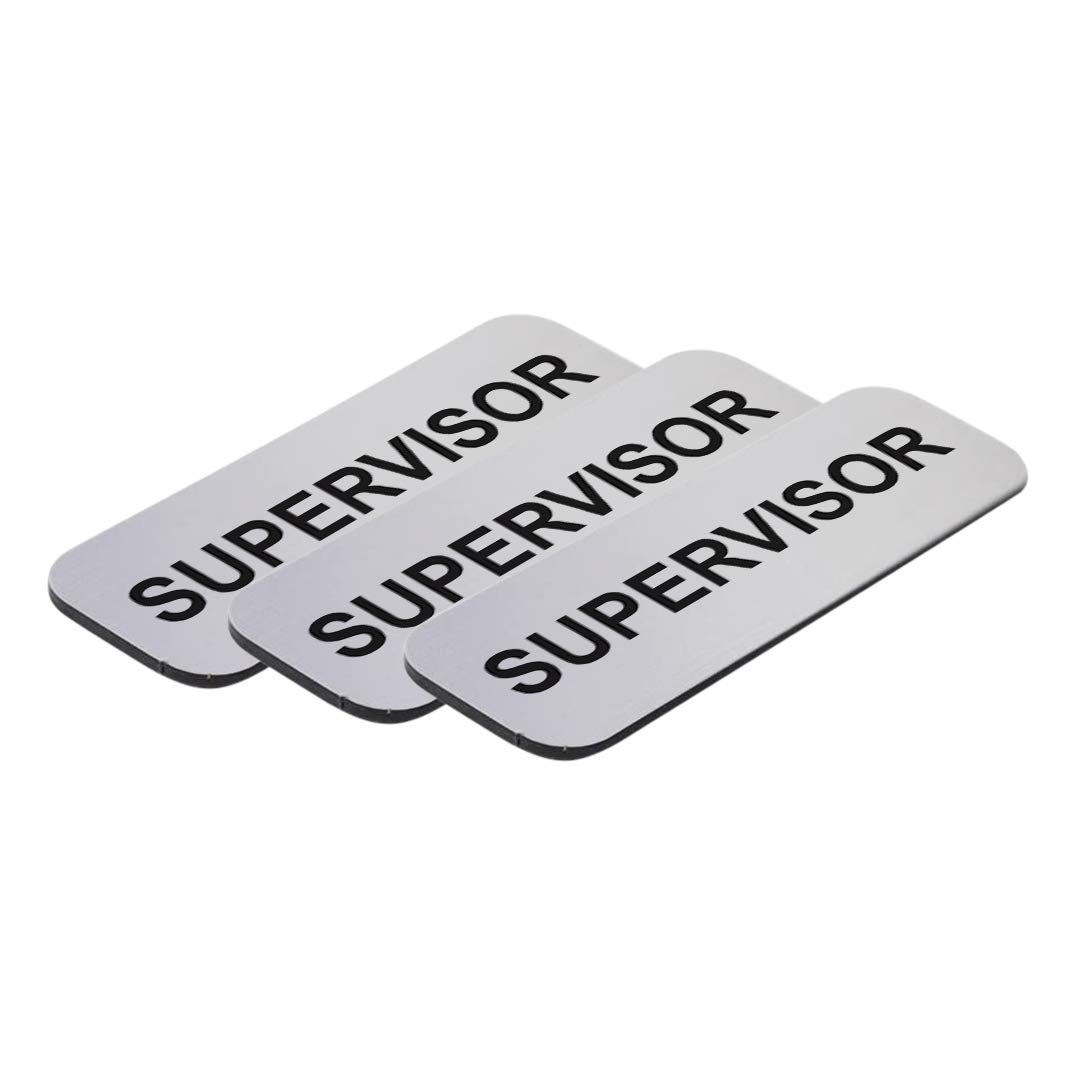 Supervisor 1 x 3 Name Tag, Silver (3 Pack)