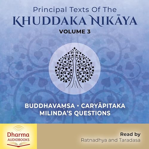 Principal Texts of the Khuddaka Nikāya, Volume 3 by Anonymous, I. B. Horner - translator episode artwork
