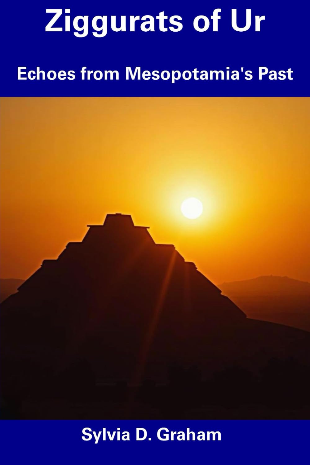 Ziggurats of Ur: Echoes from Mesopotamia's Past