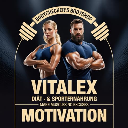Bodychecker´s Bodyshop & Vitalex-Motivationsbuch