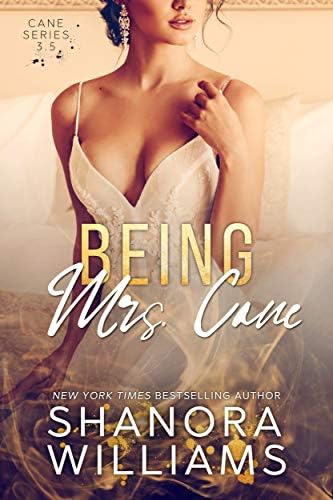 Being Mrs. Cane (Cane #4) Kindle Edition