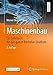 Produktbild Maschinenbau: Ein Lehrbuch für das ganze Bachelor-Studium