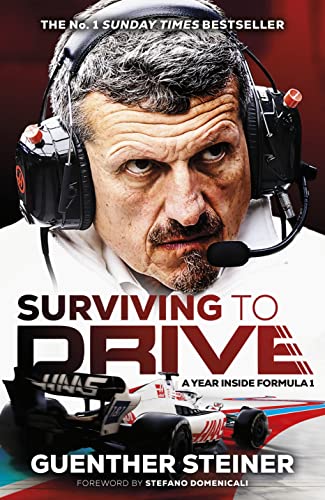 Surviving to Drive: An exhilarating account of a year inside Formula 1, from the breakout star of Netflix’s Drive to Survive