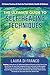 The Ultimate Guide to Self-Healing Techniques: 25 Home Practices & Tools for Peak Holistic Health & Wellness