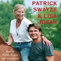 The Time of My Life Audiolibro Por Patrick Swayze, Lisa Niemi Swayze arte de portada