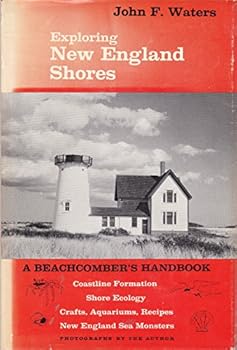 Hardcover Exploring New England Shores: A Beachcomber's Handbook Book