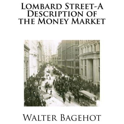 Lombard Street-A Description of the Money Market