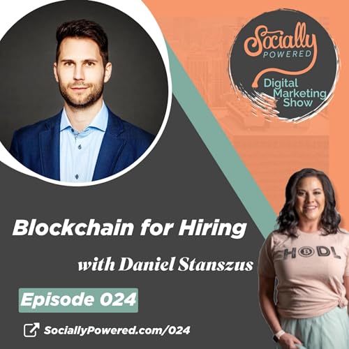 Blockchain for Hiring with Daniel Stanszus