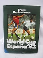 World Cup Espana '82: XIIth soccer World Cup in Spain B0006YEFS8 Book Cover