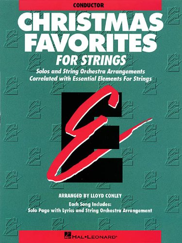 Essential Elements Christmas Favorites for Strings: Conductor (Essential Elements for Strings)