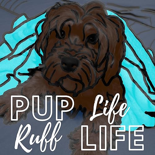 Pup Life Ruff Life cover art