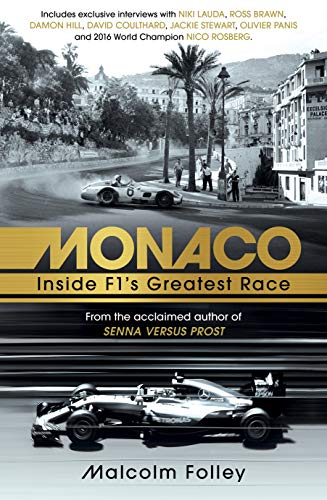 Monaco: Inside F1's Greatest Race