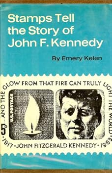 Stamps Tell the Story of John F. Kennedy
