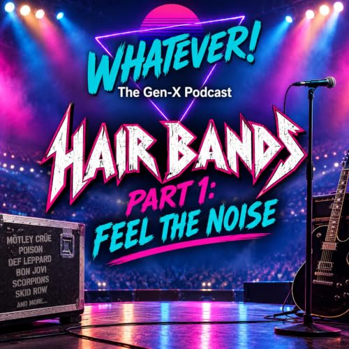 Hair Bands Part 1: Feel the Noise