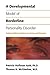 A Developmental Model of Borderline Personality Disorder: Understanding Variations in Course and Outcome