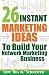 26 Instant Marketing Ideas to Build Your Network Marketing Business: Powerful Marketing Tips & Campaigns to Build Your Business F-A-S-T!