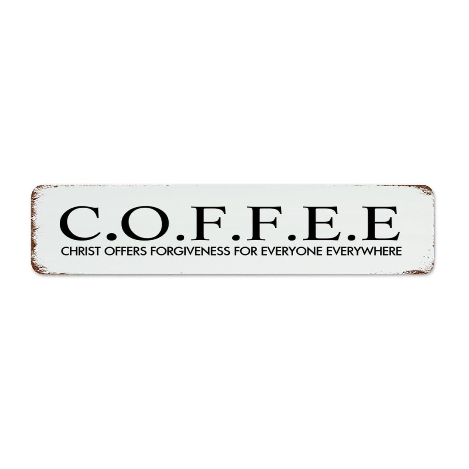 Autravelco Style-5 Coffee, Christ Offers Forgiveness For Everyone Everywhere Vintage Metal Signs Outdoor Country Gate Signs Coffee Bar Accessories Home Décor Tin Signs For Garden Outside Garage 4X18 Inch