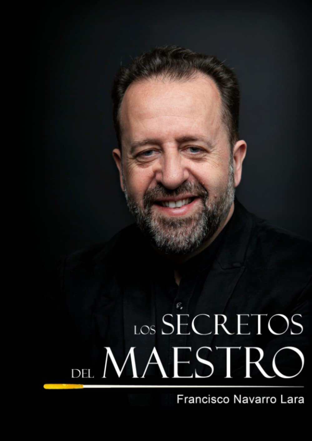 Los Secretos del Maestros: Técnica de Dirección de Orquesta (Spanish Edition)