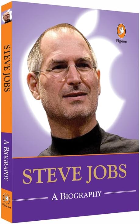 Steve Jobs: A Biography,