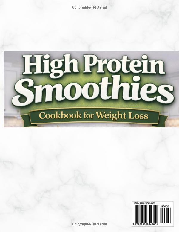 Image of High Protein Smoothies Cookbook for Weight Loss: Delicious, Natural Smoothies to Burn Fat, Boost Energy, Satisfy Cravings and Stay Full. Completely Protein Powder-Free