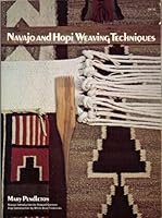Navaho and Hopi Weaving Techniques B0015S0ZFQ Book Cover