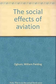 Hardcover The social effects of aviation Book