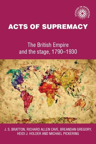 Acts of supremacy (Studies in Imperialism Book 17)