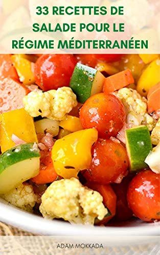 Télécharger Recettes De Salade Qui Vous Aideront À Perdre Du Poids : 33 Recettes De Salade Pour Le Régime Méd PDF Ebook En Ligne