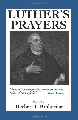 Télécharger Luther's Prayers by Martin Luther (1994-08-01) Livre PDF Gratuit