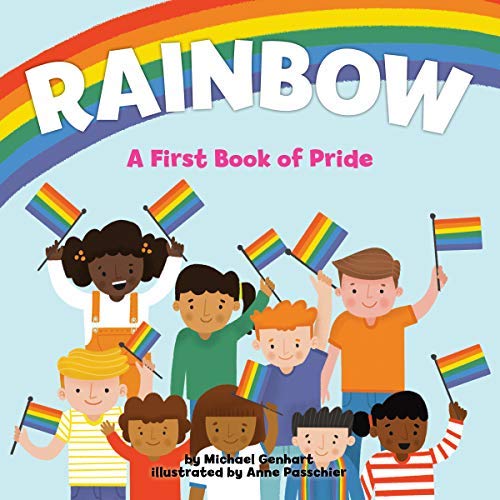 Rainbow A First Book of Pride
