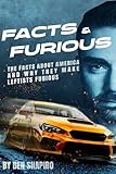 Facts & Furious