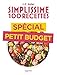 Simplissime Recettes spécial petit budget