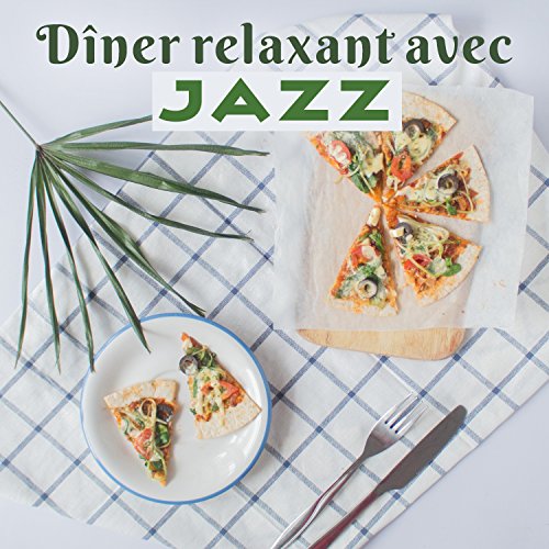 Play Dîner relaxant avec jazz - Meilleure musique de fond, Jazz smooth