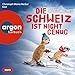 Die Schweiz ist nicht genug: Ein Erdmännchen-Krimi | Die Erdmännchen ermitteln wieder – dann zieht euch mal lieber warm an! (Die Erdmännchen-Krimis: ... gelesen von Christoph Maria Herbst!, Band 11)