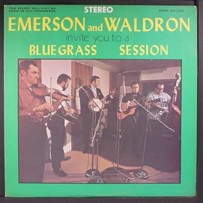 EMERSON & WALDRON bluegrass session REBEL 1493