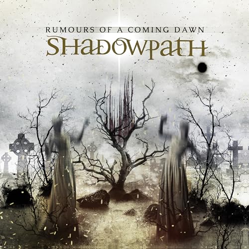 Rumours Of A Coming Dawn